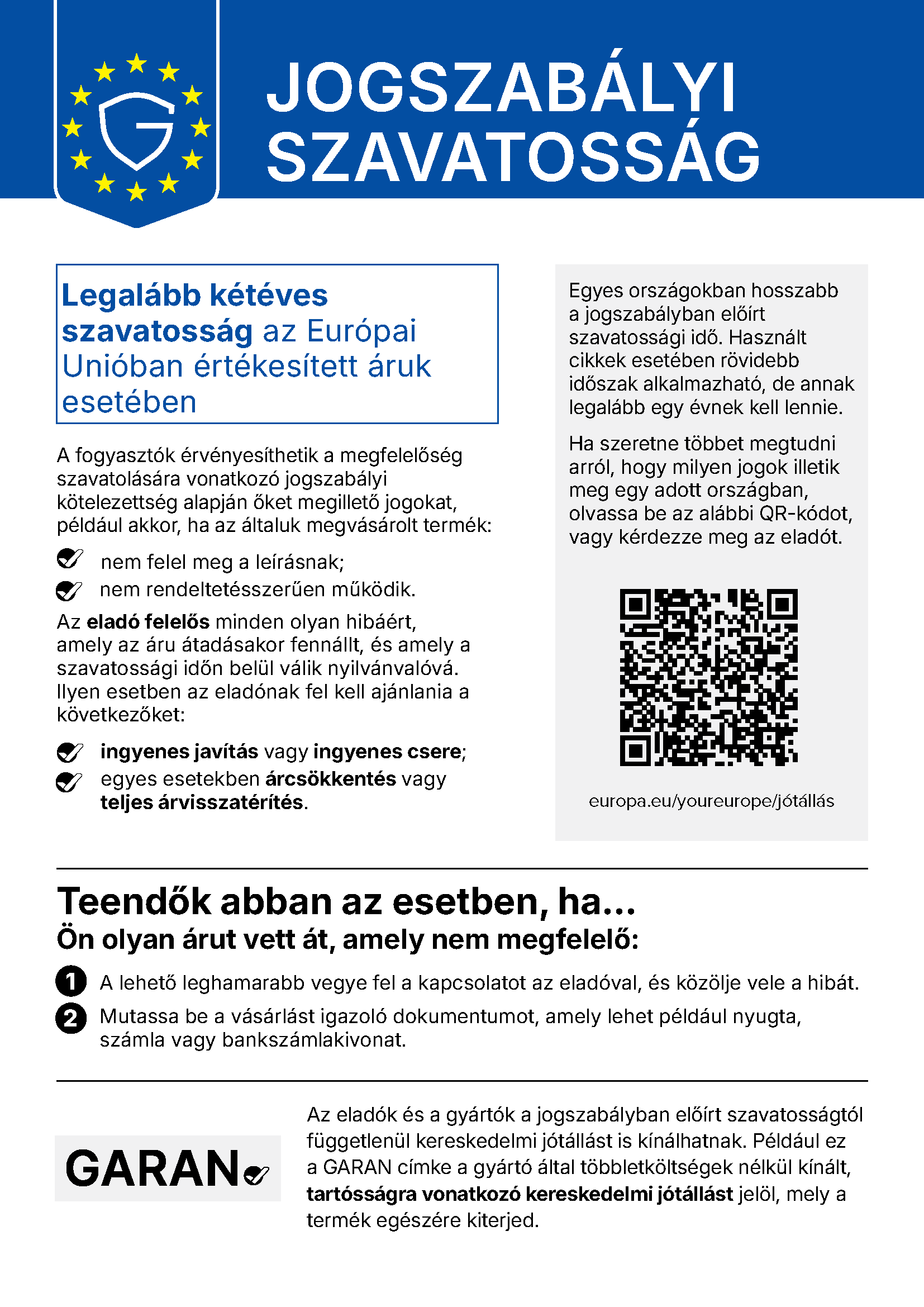 Az Európai Unió egységes tájékoztatója a jogszabályi szavatosságról. A szövege a kép alatt olvasható.